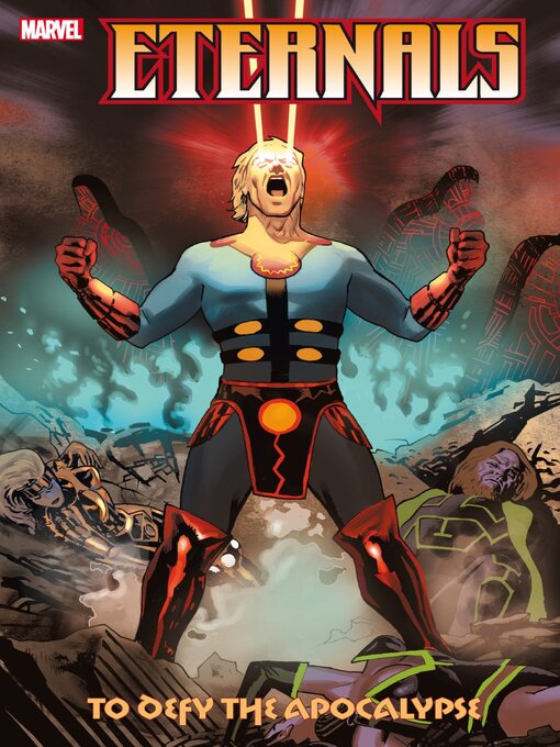 Title details for Eternals: To Defy the Apocalypse by Charles Knauf - Available